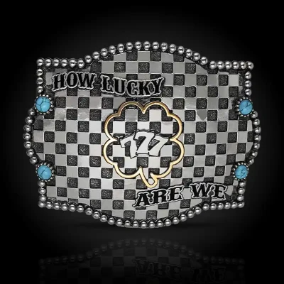 How Lucky Are We Belt Buckle (In Stock)